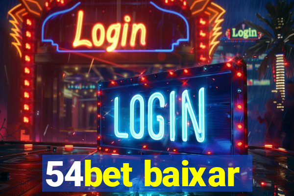 54bet baixar